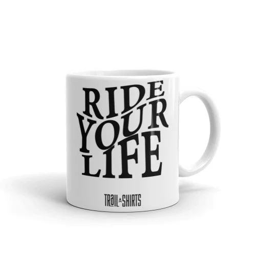 Taza blanca brillo Ride Your Life vista derecha