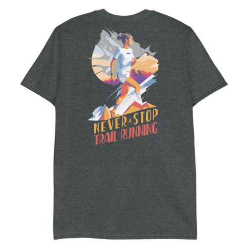 Camiseta Casual Unisex Never Stop Trail Running