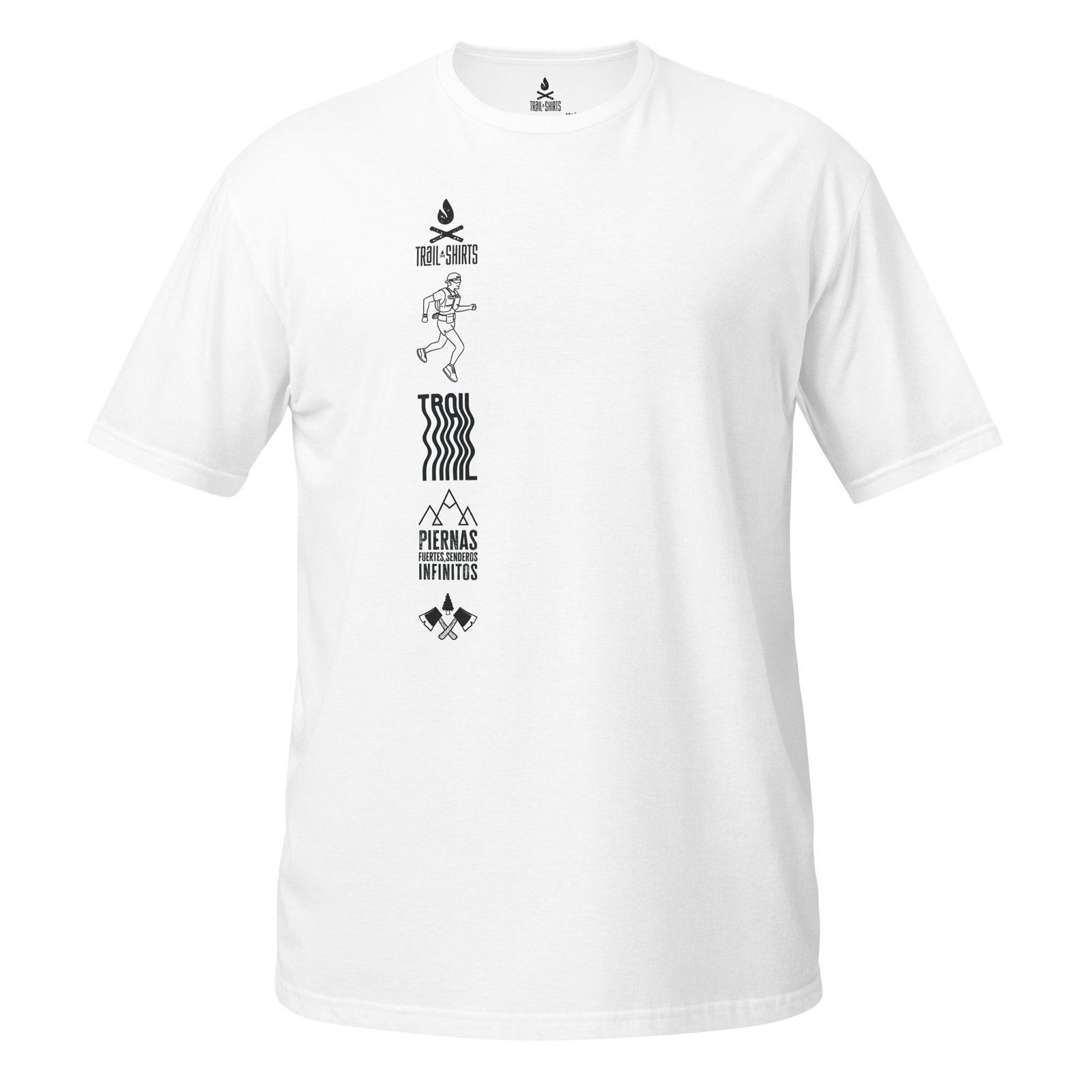 Camiseta blanca con diseño "Piernas Fuertes, Senderos Infinitos" para trail runners.