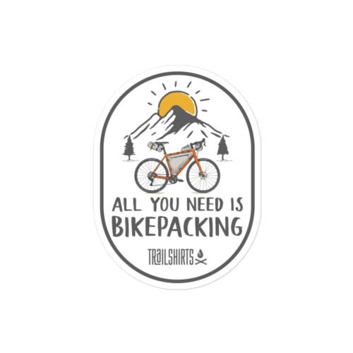 Pegatina vinilo All You Need Is Bikepacking fondo blanco diseño oval bicicleta montañas